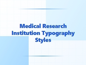 Font Styles for Professional Medical Research Documents